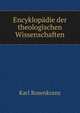 Encyklopadie der theologischen Wissenschaften, Karl Rosenkranz 