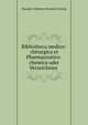 Bibliotheca medico-chirurgica et Pharmaceutico-chemica oder Verzeichniss ., Theodor Christian Friedrich Enslin 