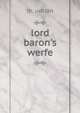 lord baron's werfe, dr. udrian 