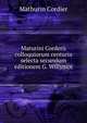 Maturini Corderii colloquiorum centuria selecta secundum editionem G. Willymot, Mathurin Cordier 