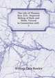 The Life of Thomas Ken, D.D.: Deprived Bishop of Bath and Wells. Viewed in Connection with .. 2, William Lisle Bowles 
