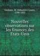 Nouvelles observations sur les finances des E?tats-Unis, Saulnier, M. (Se?bastien-Louis), 1790-1835 