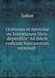 Orationes et epistolae ex historiarum libris deperditis: Ad fidem codicum Vaticanorum recensuit ., Sallust 