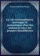 La vie contemplative, ascetique et monastique chez les indous et chez les peuples bouddhistes, Johann Jakob Bochinger 