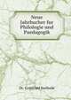 Neue Jahrbucher fur Philologie und Paedagogik, Dr. Gottfried Seebode 