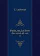 Paris, ou, Le livre des cent-et-un. 1, C. Ladvocat 