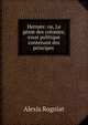 Hermes: ou, Le genie des colonies; essai politique contenant des principes ., Alexis Rogniat 