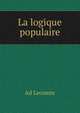 La logique populaire, Ad Lecomte 