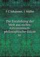 Die Entstehung der Welt aus nichts: Astronomisch-philosophische Skizze in ., F C Johannes. 1 M?ller 