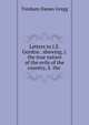 Letters to J.E. Gordon . shewing, i. the true nature of the evils of the country, ii. the ., Tresham Dames Gregg 