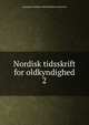 Nordisk tidsskrift for oldkyndighed. 2, Kongelige Nordiske oldskriftselskab (Denmark) 
