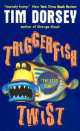 Triggerfish Twist, Tim Dorsey 