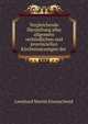 Vergleichende Darstellung aller allgemein verbindlichen und provinciellen Kirchensatzungen der ., Leonhard Martin Eisenschmid 