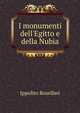 I monumenti dell'Egitto e della Nubia, Ippolito Rosellini 