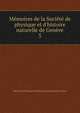 M?moires de la Soci?t? de physique et d'histoire naturelle de Gen?ve, Socie?te? de physique et d'histoire naturelle de Gene?ve 