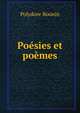 Poesies et poemes, Polydore Bounin 