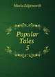 Popular Tales .. 5, Edgeworth Maria 