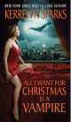 All I Want for Christmas Is Vampire, Kerrelyn Sparks, Керрелин Спаркс 