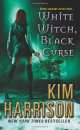 White Witch, Black Curse, Ким Харрисон 