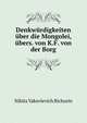 Denkwurdigkeiten uber die Mongolei, ubers. von K.F. von der Borg, Nikita Yakovlevich Bichurin 