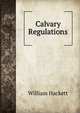 Calvary Regulations, William Hackett 