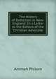 The History of Defection in New-England: In a Letter to the Editors of the "Christian Advocate ., Ammah Philom 