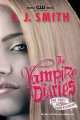 Vampire Diaries: Fury and Dark Reunion, L.J. Smith 