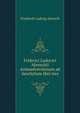 Friderici Ludovici Abreschii Animadversionum ad Aeschylum libri tres, Friedrich Ludwig Abresch 