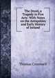 The Druid, a Tragedy in Five Acts: With Notes on the Antiquities and Early History of Ireland, Thomas Cromwell 