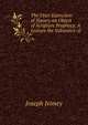The Utter Extinction of Slavery an Object of Scripture Prophecy: A Lecture the Substance of ., Joseph Ivimey 