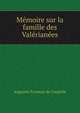 Memoire sur la famille des Valerianees, Augustin Pyramus de Candolle 