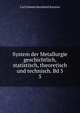 System der Metallurgie geschichtlich, statistisch, theoretisch und technisch. Bd 5. 5, Carl Johann Bernhard Karsten 