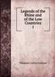 Legends of the Rhine and of the Low Countries. 1, Thomas Colley Grattan 