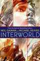 Interworld, Neil Gaiman, Нил Гейман, Майкл Ривз 