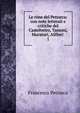 Le rime del Petrarca: con note letterali e critiche del Castelvetro, Tassoni, Muratori, Allfieri .. 1, Francesco Petrarca 