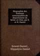 Biographie des hommes remarquables du departement de Seine-et-Oise, par E. et H. Daniel, Ernest Daniel , Hippolyte Daniel 