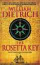 Rosetta Key: Ethan Gage Adventure, William Dietrich 