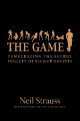 Game: Penetrating Secret Society of Pickup Artists, Neil Strauss 