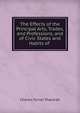 The Effects of the Principal Arts, Trades, and Professions, and of Civic States and Habits of ., Charles Turner Thackrah 