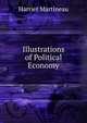 Illustrations of Political Economy., Martineau Harriet 