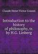 Introduction to the history of philosophy, tr. by H.G. Linberg, Claude Henri Victor Cousin 