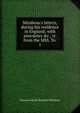 Mirabeau's letters, during his residence in England; with anecdotes &c., tr. from the MSS. To ., Honore Gabriel Riquetti Mirabeau 