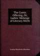 The Comic Offering, Or, Ladies' Melange of Literary Mirth, Louisa Henrietta Sheridan 