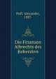 Die Finanzen Albrechts des Beherzten, Puff, Alexander, 1887- 