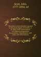 Narratives of two families exposed to the great plague of London, A.D. 1665; with conversations on religious preparation for pestilence. Republished, with notes and observations, Scott, John, 1777-1834, ed 