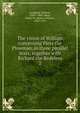 The vision of William concerning Piers the Plowman, in three parallel texts, together with Richard the Redeless. 2, Langland, William, 1330?-1400?,Skeat, Walter W. (Walter William), 1835-1912 