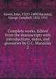 Complete works. Edited from the manuscripts with introductions, notes, and glossaries by G.C. Macaulay. 2, Gower, John, 1325?-1408,Macaulay, George Campbell, 1852-1915 