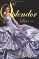 Splendor, Anna Godbersen 