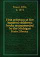 First selection of five hundred children's books recommended by the Michigan State Library, Power, Effie, b. 1873 