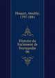 Histoire du Parlement de Normandie. 06, Floquet, Amable, 1797-1881 